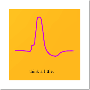 Action Potential- Think a Little Posters and Art